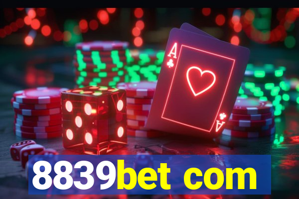 8839bet com